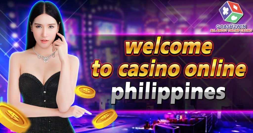 welcome to casino onlie philippines